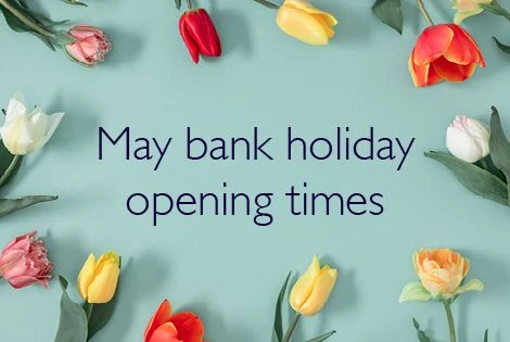 May Bank Holiday Opening Times